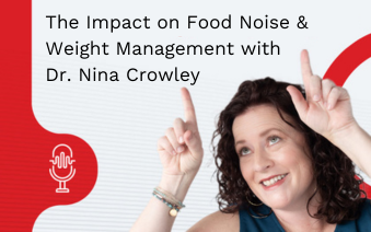 The Impact on Food Noise & Weight Management