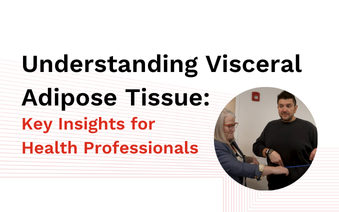 Understanding Visceral Adipose Tissue: Key Insights for Health Professionals
