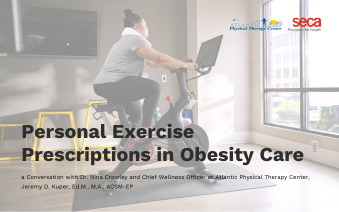 Personal Exercise Prescriptions in Obesity Care