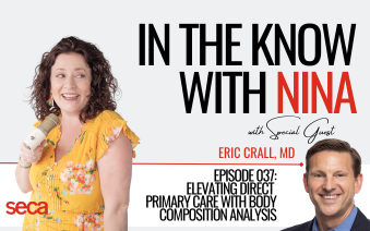 Ep. 37 | Elevating Direct Primary Care with Body Composition Analysis